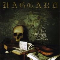 Haggard - Awaking The Centuries