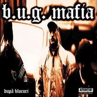 B.U.G. Mafia - Dupa blocuri, LP