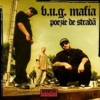 B.U.G. Mafia - 'Poezie de strada', maxi-single