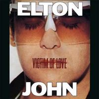 Elton John - Victim of Love