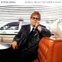 Elton John - Songs from the West Coast