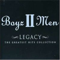 Boyz II Men - Legacy (Greatest Hits)