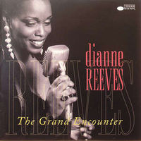 Dianne Reeves - The Grand Encounter
