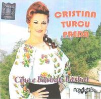 Cristina Turcu Preda - Cine e barbat, barbat