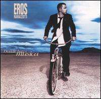 Eros Ramazzotti - Donde Hay Musica