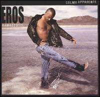 Eros Ramazzotti - Calma Apparente