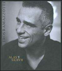 Eros Ramazzotti - Alas y Raices