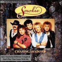 Smokie - Chasing Shadows