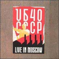 UB40 - UB40 CCCP: Live in Moscow