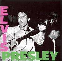Elvis Presley - Elvis Presley [1956]