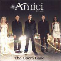 Amici Forever The Opera Band