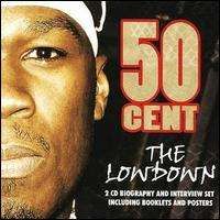 50 Cent - The Lowdown Unauthorized