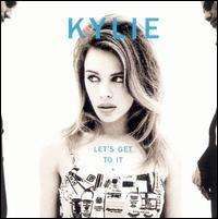 Kylie Minogue - Let's Get to It