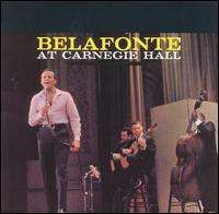 Harry Belafonte - Belafonte at Carnegie Hall
