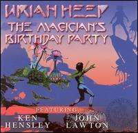Uriah Heep - The Magician's Birthday Party