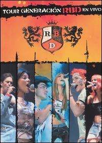 Rbd (Rebelde) - Tour Generacion RBD en Vivo