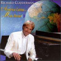 Richard Clayderman - America Latina...Mon Amour