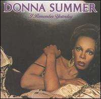 Donna Summer - I Remember Yesterday