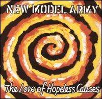 New Model Army - The Love of Hopeless Causes