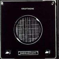 Kraftwerk - Radio-Aktivität