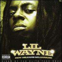 Lil Wayne - New Orleans Millionaire