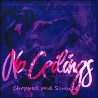 Lil Wayne - No Ceilings [Chopped & Screwed]