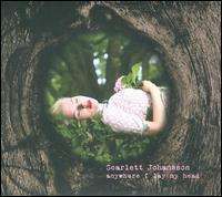 Scarlett Johansson - Anywhere I Lay My Head