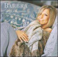 Barbra Streisand - Love Is The Answer