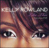 Kelly Rowland - Like This, Pt. 3