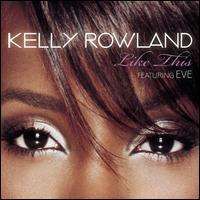 Kelly Rowland - Like This