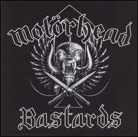 Motorhead - Bastards