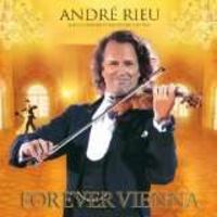 Andre Rieu - Forever Vienna