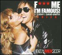 David Guetta - Fuck Me I'm Famous: Ibiza, Vol. 5