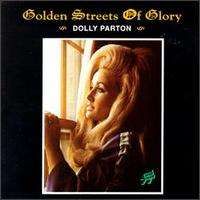 Dolly Parton - Golden Streets of Glory