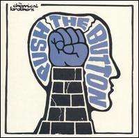 The Chemical Brothers - Push the Button