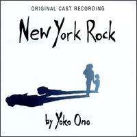 Yoko Ono - New York Rock [Original Cast]