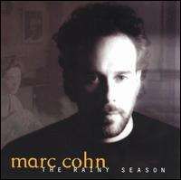 Marc Cohn The Rainy Season