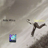 Ada Milea - Quijote