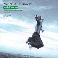 Ada Milea - Quixote (English version)