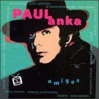 Paul Anka - Amigos