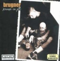 Brugner - Prinsi in joc