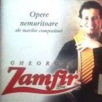 Gheorghe Zamfir - Opere nemuritoare ale marilor compozitori