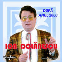 Ion Dolanescu - Dupa anul 2000