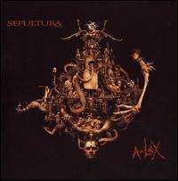 Sepultura - A-Lex