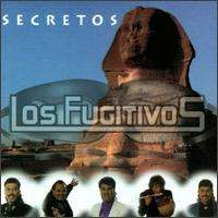 Los Fugitivos - Secretos