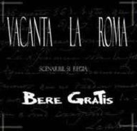 Bere Gratis - Vacanta la Roma