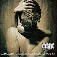 Manic Street Preachers - Gold Against the Soul