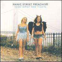 Manic Street Preachers - Send Away the Tigers