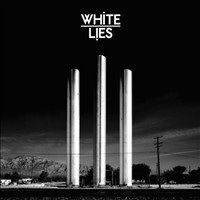 White Lies - To Lose My Life...