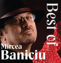 Mircea Baniciu - Best of vol 2